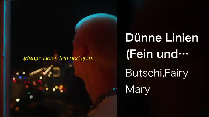 Dünne Linien (Fein und Grau) (Lyric Video)