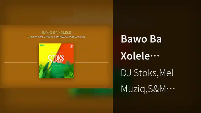 Bawo Ba Xolele (Visualizer)