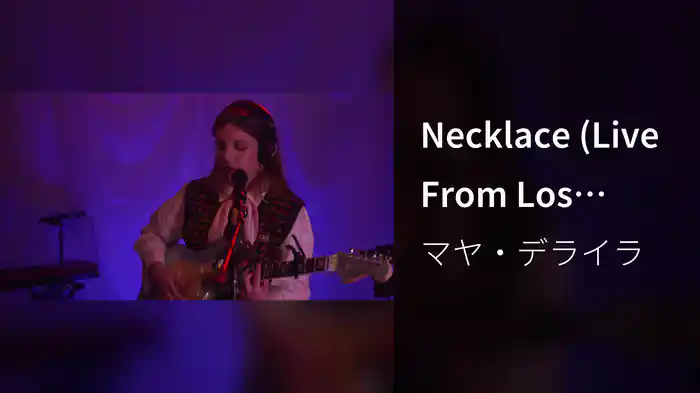 Necklace (Live From Los Angeles / 2022)