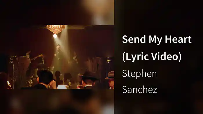 Send My Heart (Lyric Video)