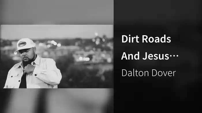 Dirt Roads And Jesus (Audio)