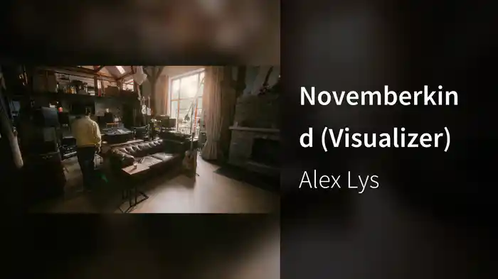 Novemberkind (Visualizer)