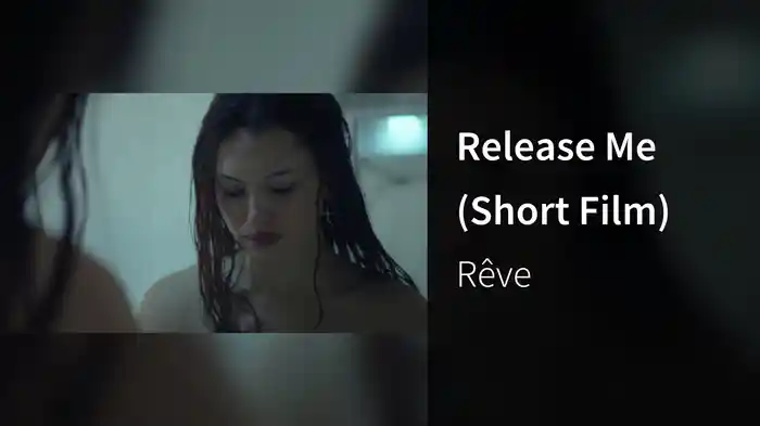 Release Me (Short Film)