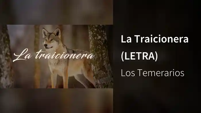 La Traicionera (LETRA)