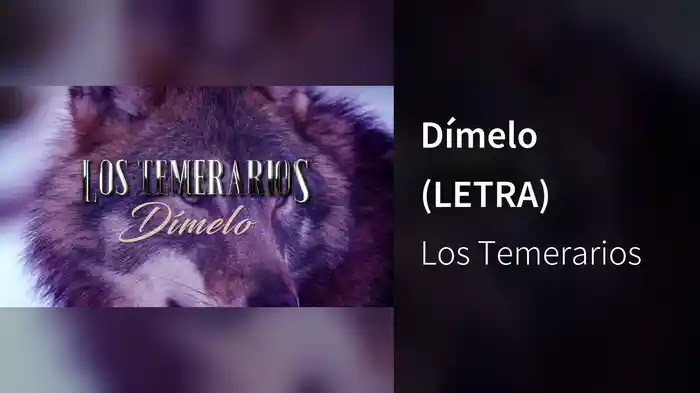 Dímelo (LETRA)