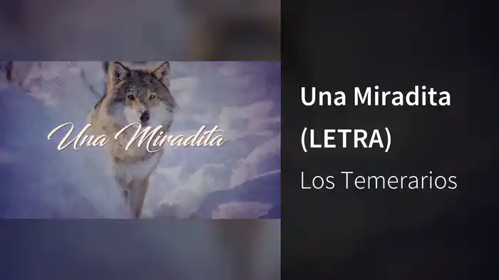 Una Miradita (LETRA)