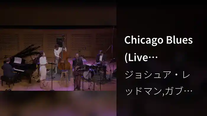 Chicago Blues (Live Performance)