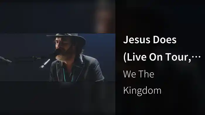 Jesus Does (Live On Tour, Tacoma, Washington, 2023)