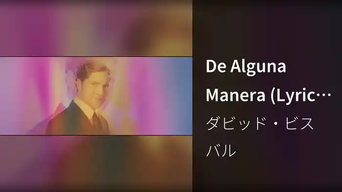 De Alguna Manera (Lyric Video)