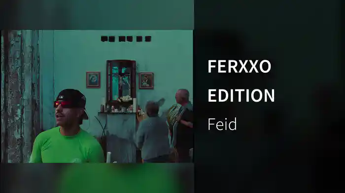 FERXXO EDITION