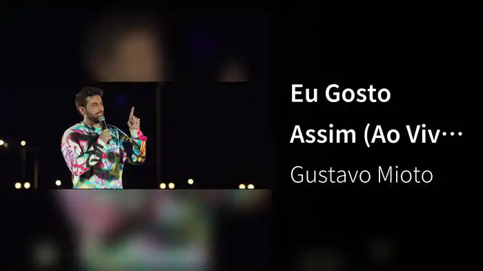 Eu Gosto Assim (Ao Vivo Em Recife / 2022)