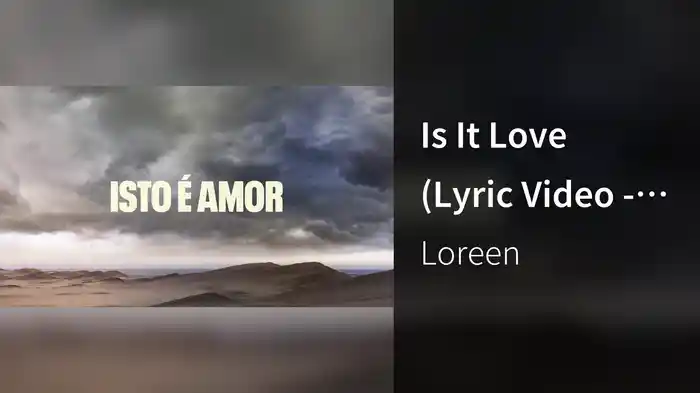 Is It Love (Lyric Video - Português)