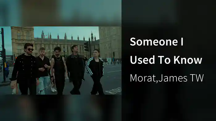 Someone I Used To Know