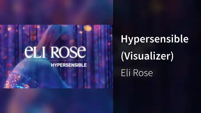 Hypersensible (Visualizer)