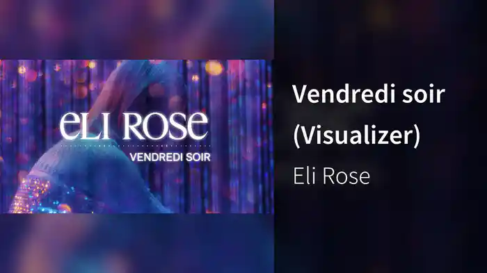 Vendredi soir (Visualizer)