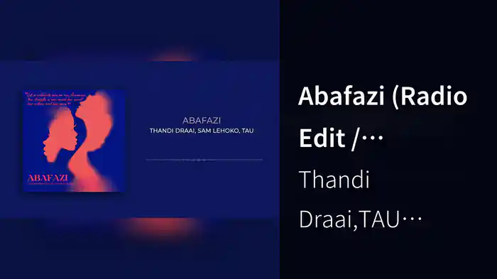 Abafazi (Radio Edit / Visualizer)
