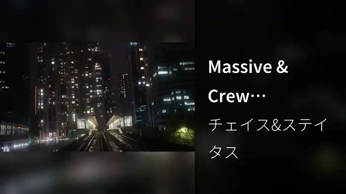 Massive & Crew (Visualiser)