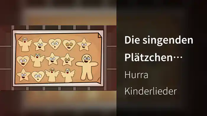 Die singenden Plätzchen (Schiebt uns bitte in den Ofen)