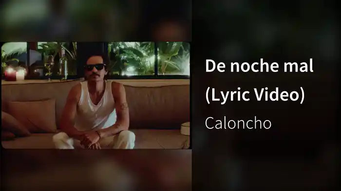 De noche mal (Lyric Video)