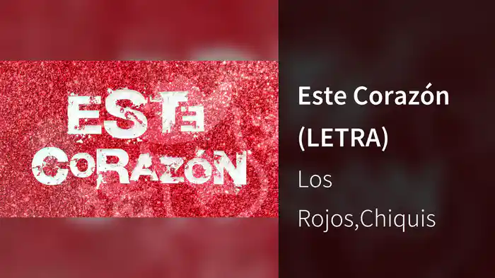 Este Corazón (LETRA)