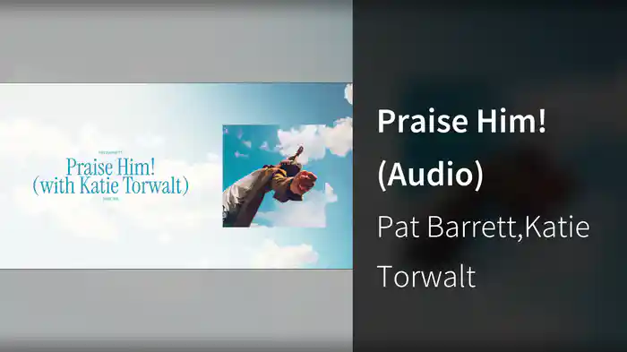Praise Him! (Audio)