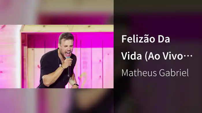 Felizão Da Vida (Ao Vivo Em Goiânia / 2023)