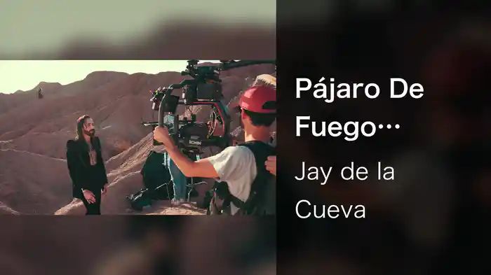 Pájaro De Fuego (Behind The Scenes)