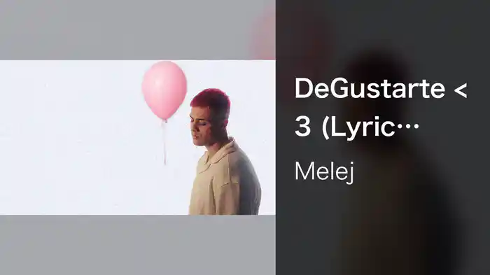 DeGustarte < 3 (Lyric Video)