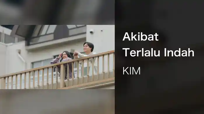 Akibat Terlalu Indah