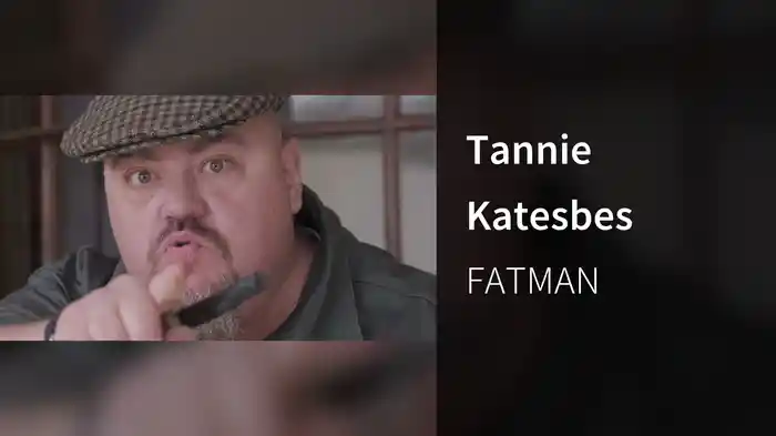 Tannie Katesbes