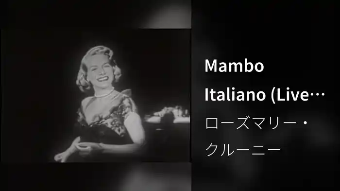 Mambo Italiano (Live On The Ed Sullivan Show, April 10, 1955)