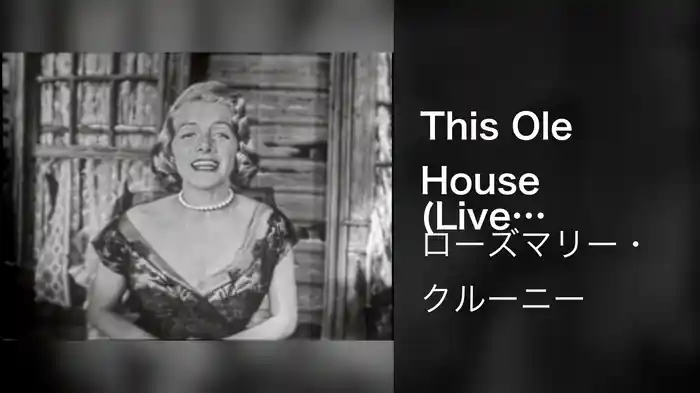 This Ole House (Live On The Ed Sullivan Show, April 10, 1955)
