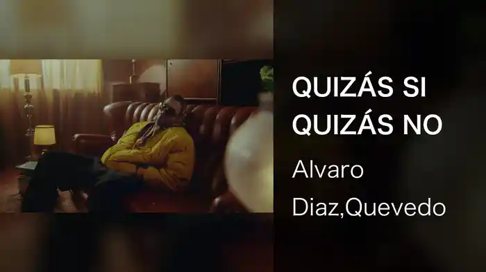 QUIZÁS SI QUIZÁS NO