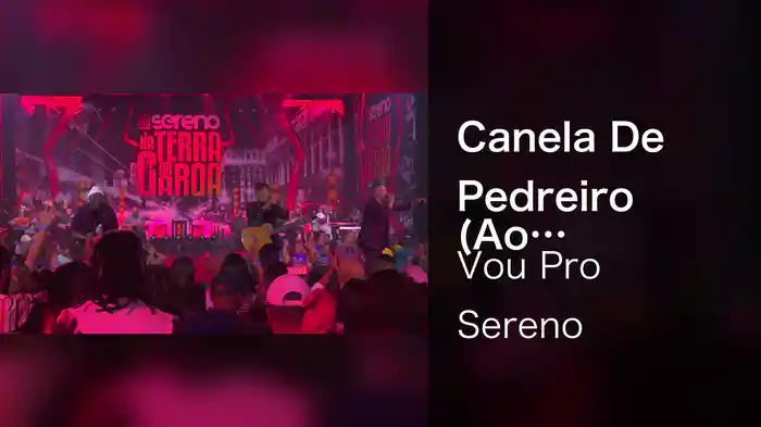Canela De Pedreiro (Ao Vivo Em São Paulo / 2023)