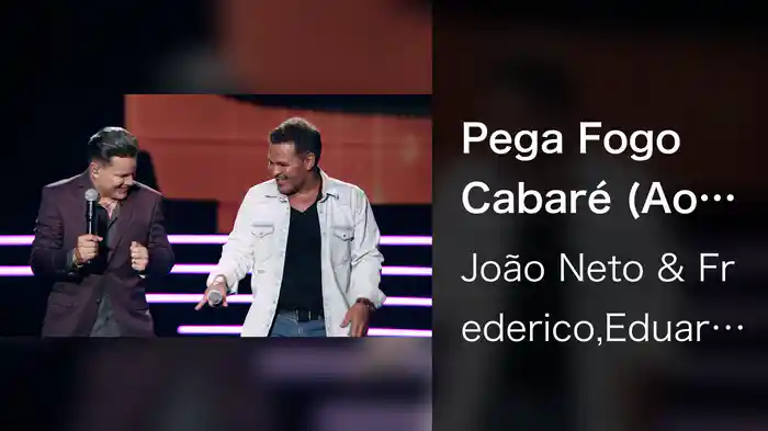Pega Fogo Cabaré (Ao Vivo Em São Paulo / 2023)