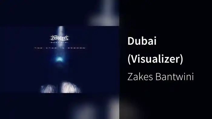Dubai (Visualizer)