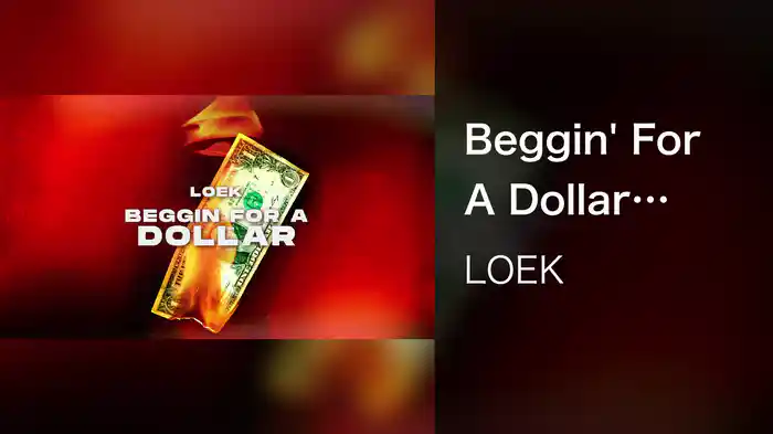 Beggin' For A Dollar (Visualizer)