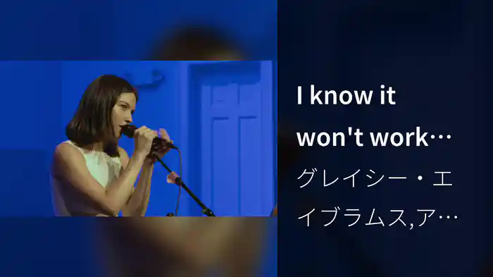 I know it won't work (Live In Nashville)