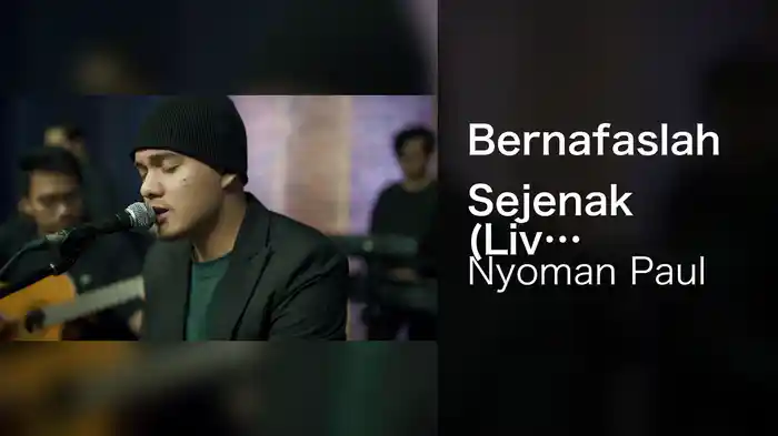 Bernafaslah Sejenak (Live Session)