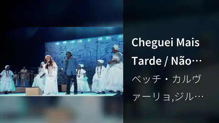 Cheguei Mais Tarde / Não Tenho Onde Morar / Isto É Bom (Ao Vivo No Teatro Castro Alves, Salvador, Brasil / 2006)