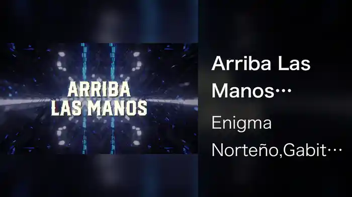 Arriba Las Manos (LETRA)