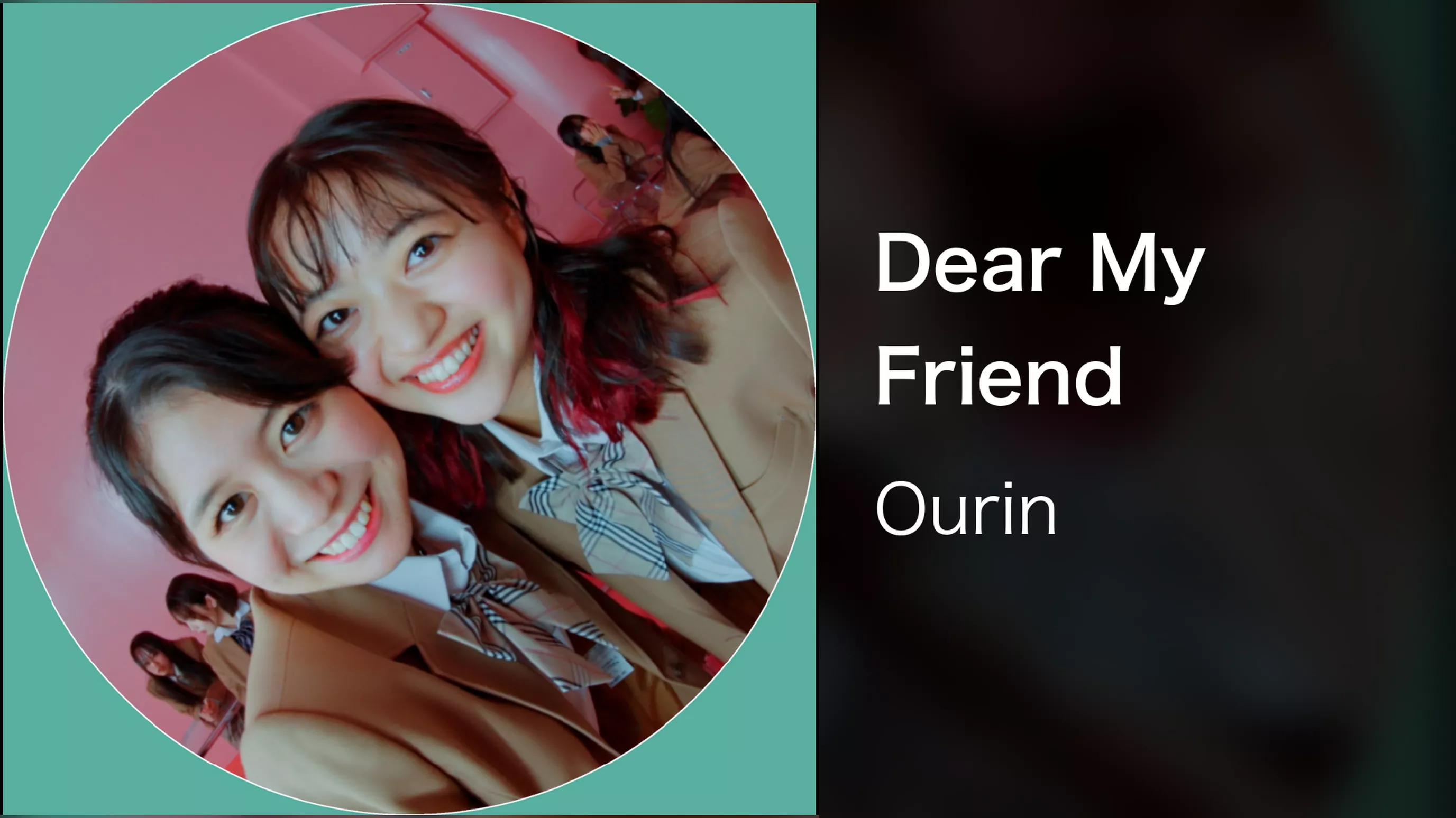 Dear My Friend