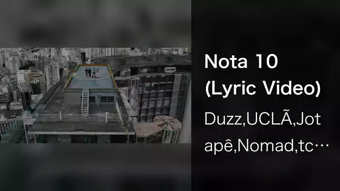 Nota 10 (Lyric Video)