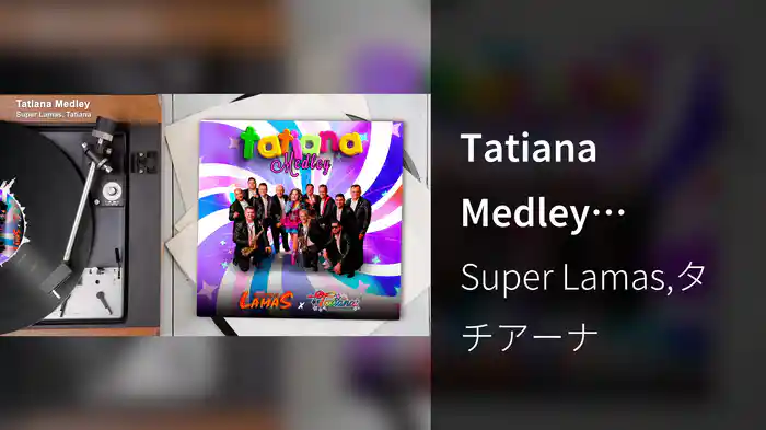 Tatiana Medley (Audio)