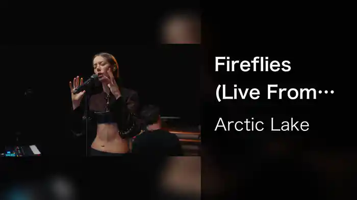 Fireflies (Live From London / 2023)