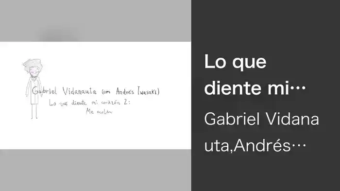 Lo que diente mi corazón 2: Me molan tus muelas (Lyric Video)