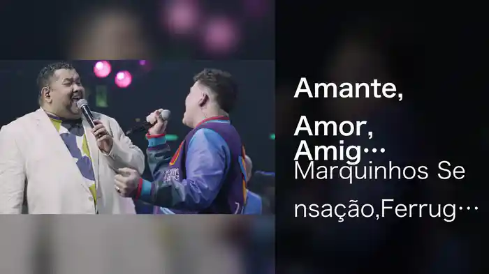 Amante, Amor, Amiga (Ao Vivo Em São Paulo / 2024)