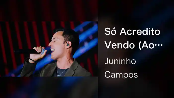 Só Acredito Vendo (Ao Vivo Em São Paulo / 2023)