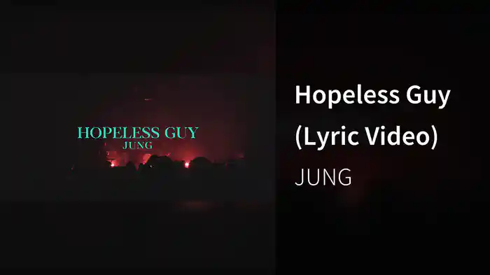 Hopeless Guy (Lyric Video)