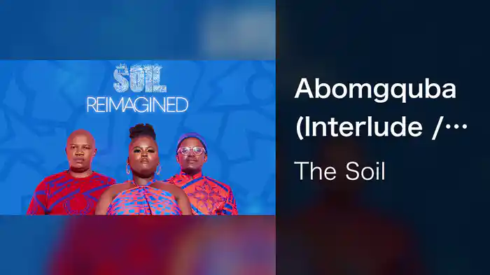 Abomgquba (Interlude / Visualizer)